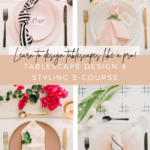 Learn to design tablescapes like a pro with RMBO Collective's Tablescape Design and Styling E-Course